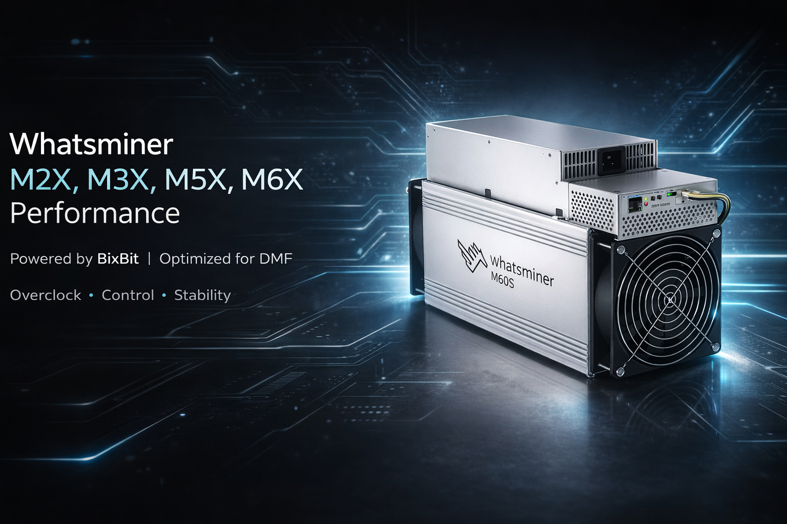 Firmware Whatsminer M2X M3X M5X M6X overclock BixBit DMF miner repair